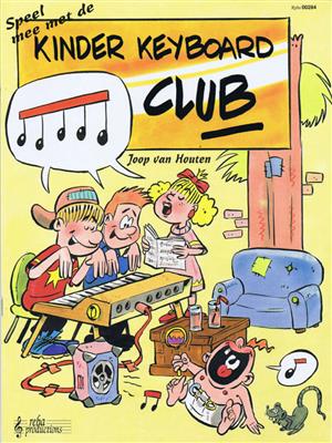 Joop van Houten: Kinder Keyboard Club 1: Klavier Solo