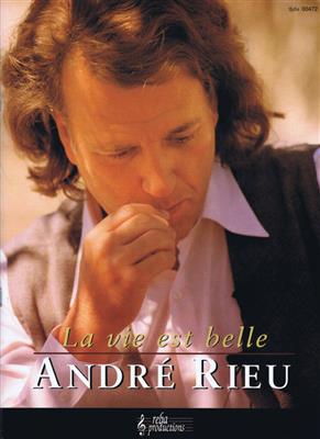 A. Rieu: La Vie Est Belle: Gesang mit Klavier