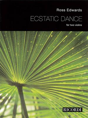 Ross Edwards: Ecstatic Dance: Violin Duett