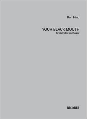 Rolf Hind: Your black mouth: Kammerensemble