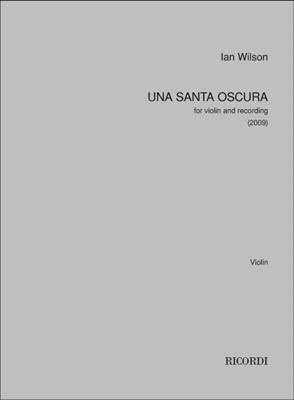 Ian Wilson: Una Santa Oscura: Viola Solo
