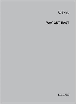 Rolf Hind: Way Out East: Kammerensemble