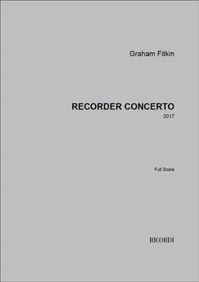 Graham Fitkin: Recorder Concerto: Blockflöte