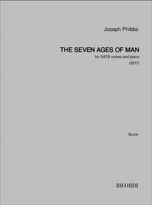 Joseph Phibbs: The Seven Ages of Man: Gemischter Chor mit Klavier/Orgel