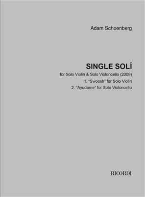 Adam Schoenberg: Single Solì (2009): Streicher Duett