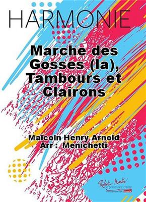Malcolm Arnold: La Marche des Gosses: Blasorchester mit Solo