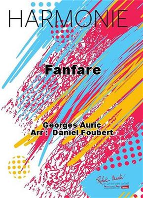 Georges Auric: Fanfare: (Arr. Daniel Foubert): Blasorchester