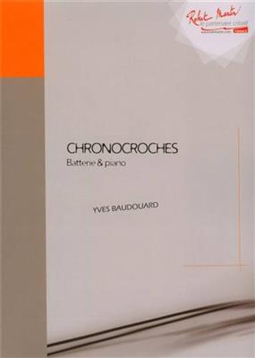 Yves Baudouard: Chronocroches batterie et piano: Schlagzeug
