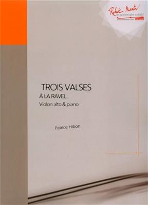 Patrice Hibon: Trois Valses: Viola mit Begleitung