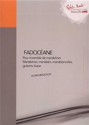 Alain Brochot: Fadoceane: Gitarren Ensemble