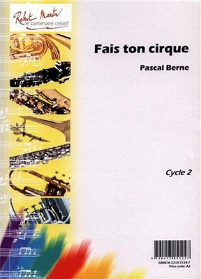 Berne Pascal: Fais Ton Cirque: Fagott mit Begleitung