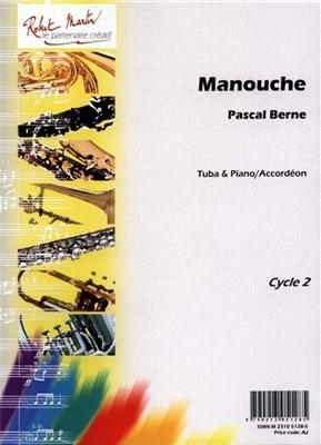Berne Pascal: Manouche Tuba: Tuba mit Begleitung