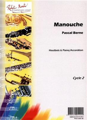 Berne Pascal: Manouche: Oboe mit Begleitung