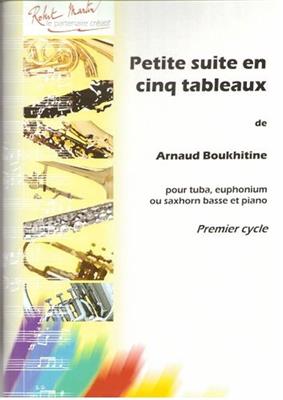 Arnaud Boukhitine: Petite Suite En Cinq Tableaux: Tuba mit Begleitung