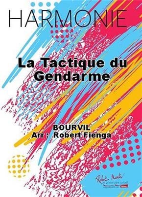Bourvil: La Tactique du Gendarme: Blasorchester