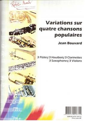 Bouvard: Variations Sur Quatre Chansons Populaires: Violinensemble