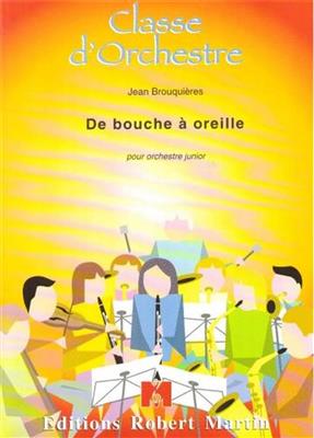 Jean Brouquières: De Bouche a Oreille - Clarinette Solo: Blasorchester