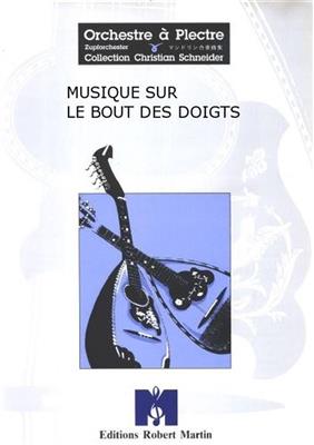 Michel Chagnon: Musique Sur le Bout des Doigts: Gitarren Ensemble