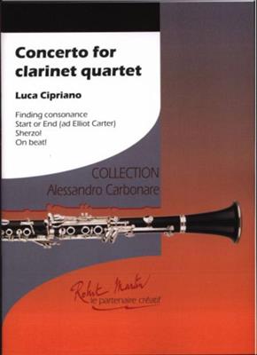 Luca Cipriano: Concerto For Clarinet Quartet: Klarinette Ensemble