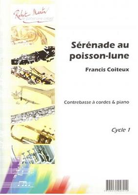 Francis Coiteux: Sérénade au Poisson-Lune: Kontrabass mit Begleitung