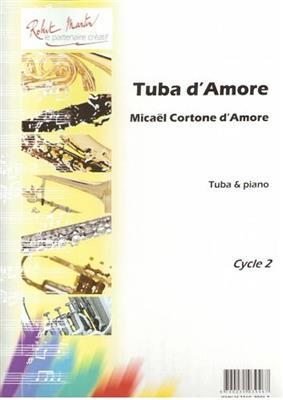 Mikael Cortone D'Amore: Tuba Basse d'Amore: Tuba mit Begleitung