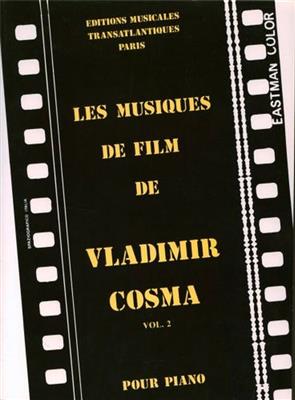 Vladimir Cosma: Les Musiques de Film de Vladimir Cosma Vol. 2: Klavier Solo