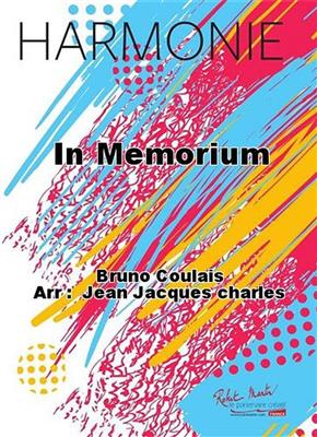 Bruno Coulais: In Memorium: Blasorchester