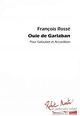 François Rossé: Ouie De Garlaban: Gesang Solo