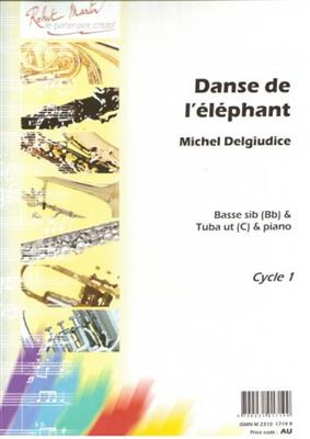 Michel Del Giudice: Danse de l'Éléphant: Tuba mit Begleitung