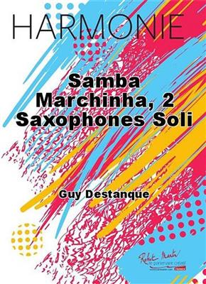 Guy Destanque: Samba Marchinha: Blasorchester mit Solo