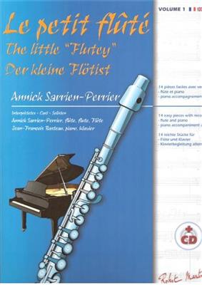 Annick Sarrien Perrier: Le Petit Flûté Vol. 1: (Arr. Annick Sarrien Perrier): Flöte mit Begleitung