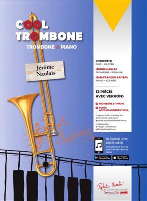 Jérôme Naulais: Cool Trombone: Posaune mit Begleitung