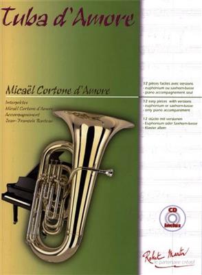 Mikael Cortone D'Amore: Tuba d'Amor: Tuba mit Begleitung