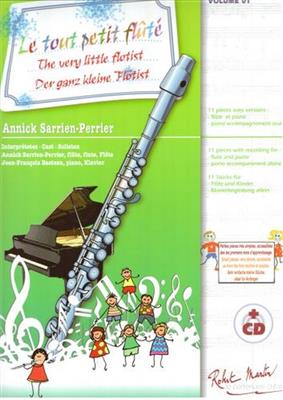 Annick Sarrien Perrier: Le Tout Petit Fluté Vol. 1: Flöte mit Begleitung