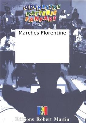 Dubernard: Marches Florentine: Marching Band