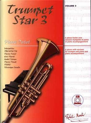 Pierre Dutot: Trumpet Star 3: Trompete Solo