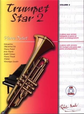 Pierre Dutot: Trumpet Star 2: Trompete mit Begleitung