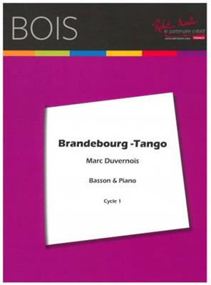 Marc Duvernois: Brandebourg - Tango: Fagott mit Begleitung