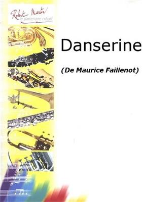 Maurice Faillenot: Danserine: Oboe mit Begleitung