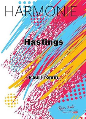 Paul Fromin: Hastings: Blasorchester