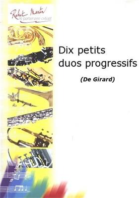 Girard: Dix Petits Duos Progressifs: Posaune Duett