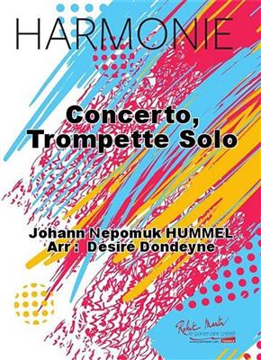 Johann Nepomuk Hummel: Concerto: Blasorchester mit Solo