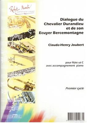 Claude-Henry Joubert: Dialogue du Chevalier Durandieu: Flöte mit Begleitung