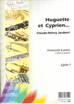 Claude-Henry Joubert: Huguette et Cyprien?: Cello mit Begleitung