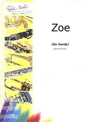 Arnaud Jourdy: Zoe: (Arr. Jean Denis Michat): Saxophon