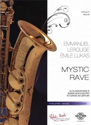 Emmanuel Lerouge: Mystic Rave: Saxophon