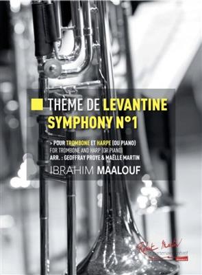 Ibrahim Maalouf: Theme De Levantine Symphony N°1: (Arr. Geoffray Proye): Posaune mit Begleitung