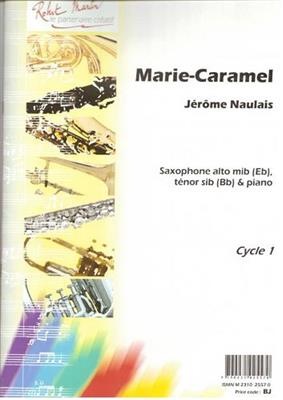 Jérôme Naulais: Marie-Caramel: Saxophon