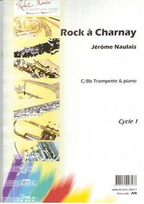 Jérôme Naulais: Rock à Charnay, Sib ou Ut: Trompete mit Begleitung