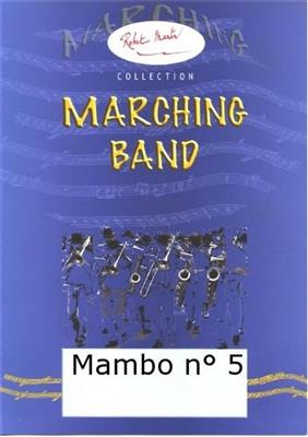 Damaso Perez Prado: Mambo No5: Marching Band